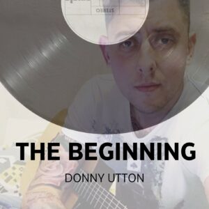 The Beginning - Donny Utton Album Cover