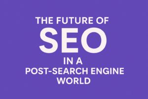 The future of seo in a post search engine world